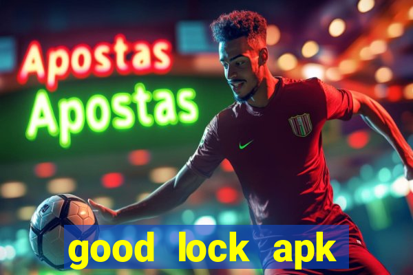 good lock apk android 13